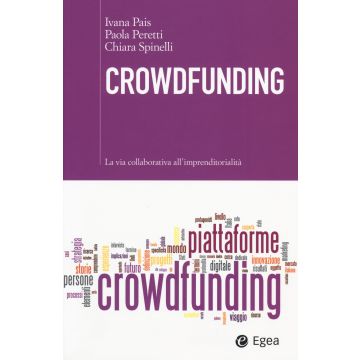 Crowdfunding. La via collaborativa all'imprenditorialità