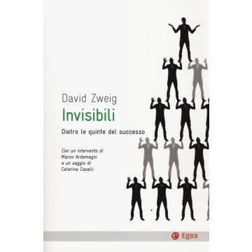 Invisibili. Dietro le quinte del successo