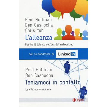 L'alleanza. Gestire il talento nell'era del networking-Teniamoci in contatto. La vita come impresa