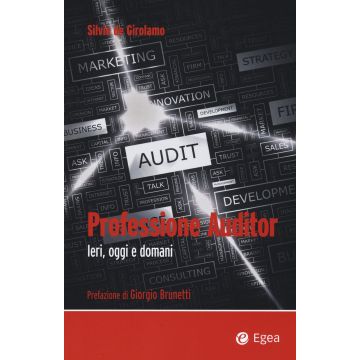 Professione auditor. Ieri, oggi e domani