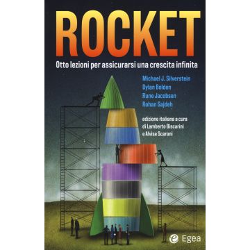 Rocket. Otto lezioni per assicurarsi una crescita infinita