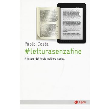 # letturasenzafine. Il futuro del testo nell'era social