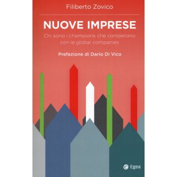 Nuove imprese. Chi sono i champions che competono con le global companies