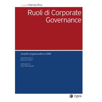 Ruoli di corporate governance. Assetti organizzativi e DNF