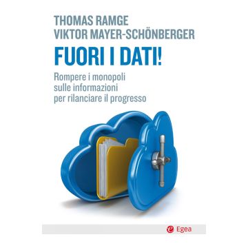 Fuori i dati! Rompere i monopoli sulle informazioni per rilanciare il progresso