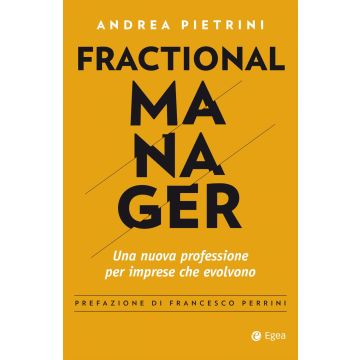 Fractional manager. Una nuova professione per imprese che evolvono