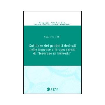 L'utilizzo dei prodotti derivati nelle imprese e le operazioni di «leverage in buyouts»