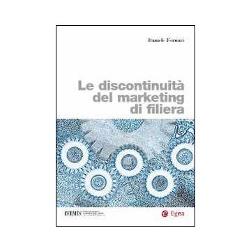 Le discontinuità del marketing di filiera
