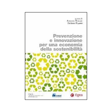 Prevenzione e innovazione per una economia della sostenibilità