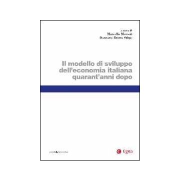 Modello di sviluppo dell'economia italiana quarant'anni dopo