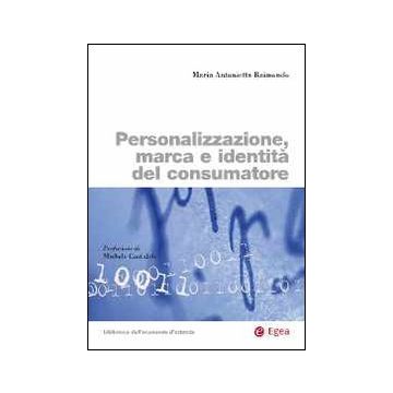 Personalizzazione, marca e identità del consumatore