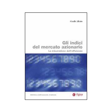 Gli indici del mercato azionario. La misurazione dell'efficienza