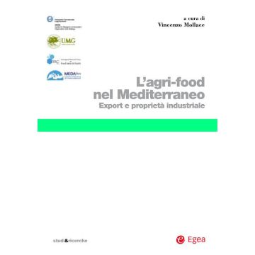 Agri-food nel Mediterraneo. Export e proprietà industriale
