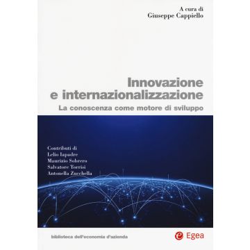 Innovazione e internazionalizzazione. La conoscenza come motore di sviluppo