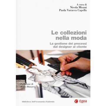 Le collezioni nella moda. La ggestione el processo dal designer al cliente