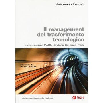 Il management del trasferimento tecnologico. L'esperienza PoCN di Area Science Park