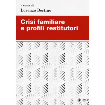 Crisi familiare e profili restitutori