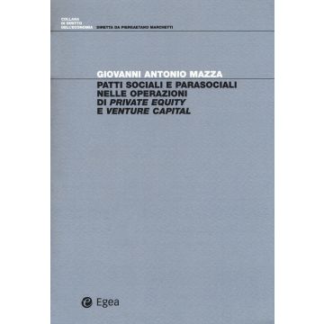 Patti sociali e parasociali nelle operazioni di «private equity» e «venture capital»
