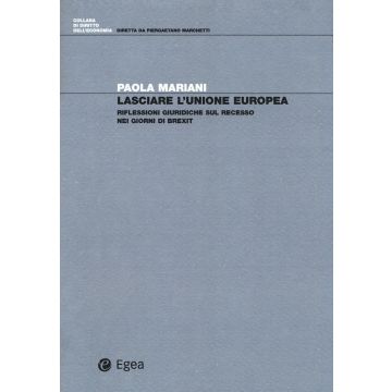 Lasciare l'Unione Europea. Riflessioni giuridiche sul recesso nei giorni di Brexit