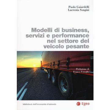 Modelli di business, servizi e performance nel settore del veicolo pesante