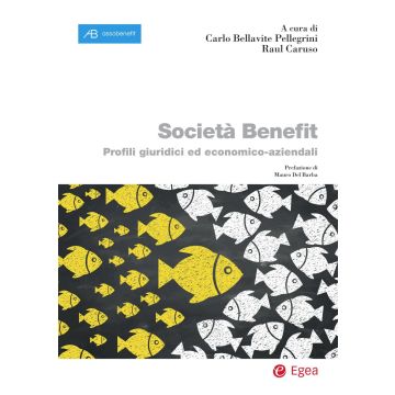 Società Benefit. Profili giuridici ed economico-aziendali