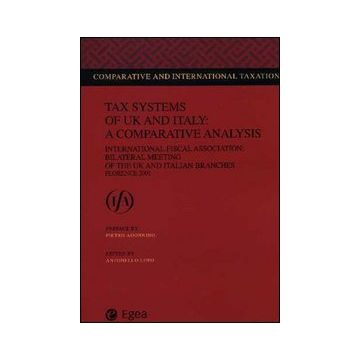 Tax systems of UK and Italy: a comparative analysis. International fiscal association: bilateral Meeting of the UK and Italy branches (Florence, 2001)