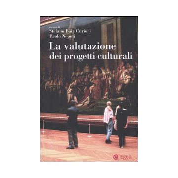 La valutazione dei progetti culturali