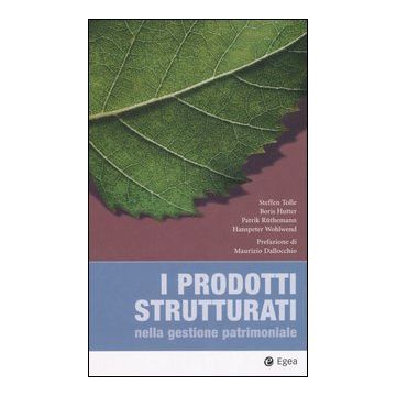 I prodotti strutturati nella gestione patrimoniale