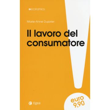 Il lavoro del consumatore