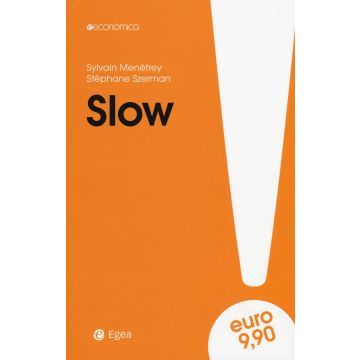 Slow