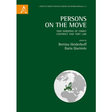 Persons on the move. New horizons of family, contract and tort law