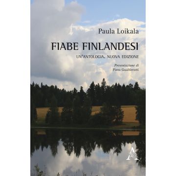 Fiabe finlandesi. Un'antologia