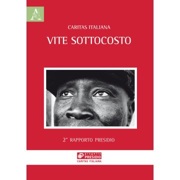 Vite sottocosto. 2° Rapporto Presidio