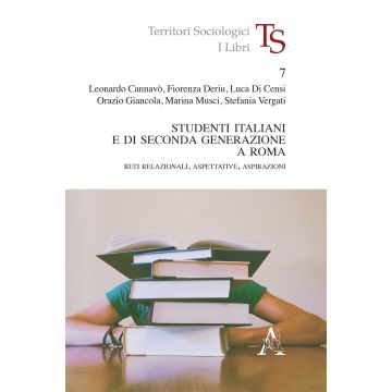 Studenti italiani e di seconda generazione a Roma. Reti relazionali, aspettative, aspirazioni