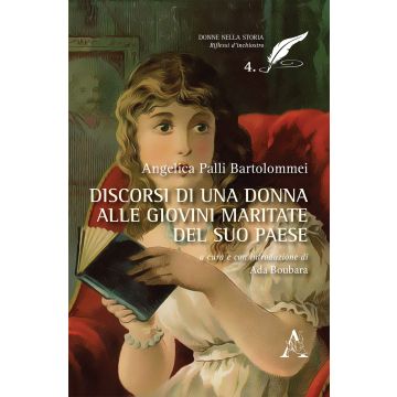 Discorsi di una donna alle giovini maritate del suo paese