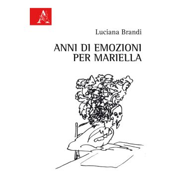 Anni di emozioni per Mariella