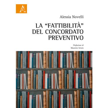 La «fattibilità» del concordato preventivo
