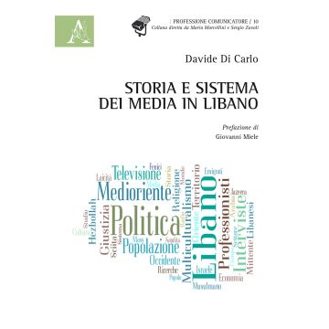 Storia e sistema dei media in Libano