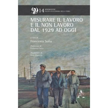 Misurare il lavoro e il non lavoro dal 1929 ad oggi