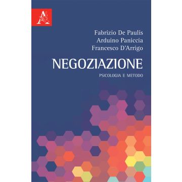 Negoziazione. Psicologia e metodo