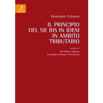 Il principio del ne bis in idem in ambito tributario