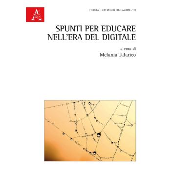 Spunti per educare nell'era del digitale