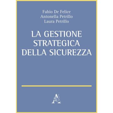 La gestione strategica della sicurezza