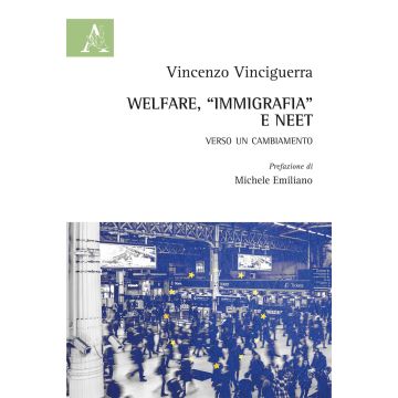 Welfare, «immigrafia» e NEET. Verso un cambiamento