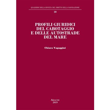 Profili giuridici del cabotaggio e delle autostrade del mare