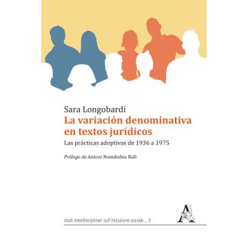 La variación denominativa en textos jurídicos. Las prácticas adoptivas de 1936 a 1975