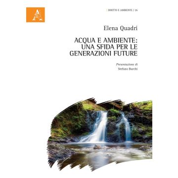 Acqua e ambiente: una sfida per le generazioni future