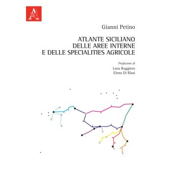 Atlante siciliano delle aree interne e delle specialities agricole