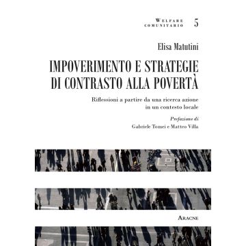 Impoverimento e strategie di contrasto alla povertà. Riflessioni a partire da una ricerca azione in un contesto locale