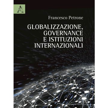 Globalizzazione, governance e istituzioni internazionali